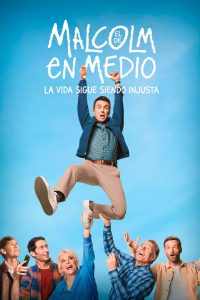 Malcolm in the Middle: La vida sigue siendo injusta